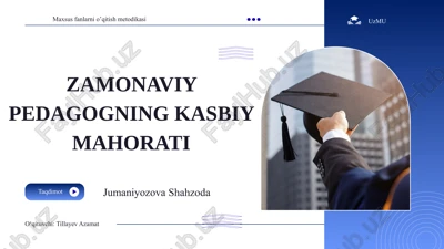 zamonaviy pedagogning kasbiy mahorati — PPTX