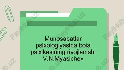bola psixikasining rivojlanishi v.n.myasichev — PPTX