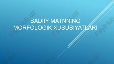 badiiymatnning morfologik xususiyatlari — PPTX