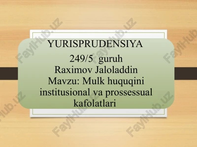 mulk huquqining tushunchasi va ahamiyati — PPTX