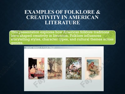 examples of folklore & creativity in american literature — PPTX