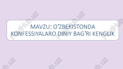 konfessiya tushunchasining mazmun-mohiyati — PPTX