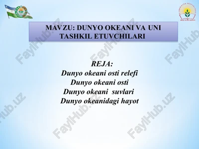 dunyo okeani va uni tashkil etuvchilari — PPT
