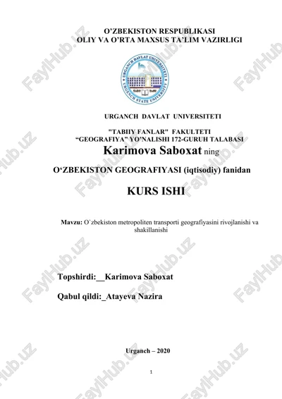 o`zbekiston metropoliten transporti geografiyasini rivojlanishi va shakillanishi kurs ishi — DOC