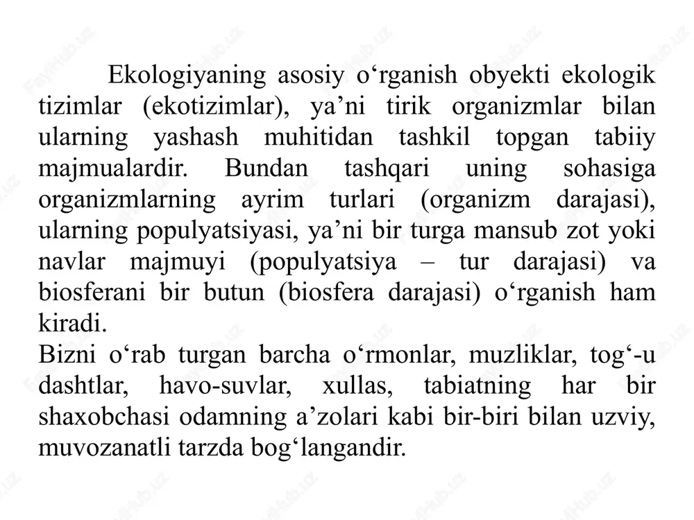 onomik birliklar (organizmlar olamidan turlargacha), har xil yashash joylar, turli biologik iqlimdagi biogeotsenozlarga nisbatan qo‘llashni o‘rganadi. minimum ekologik bilim olish mamlakatning har bir fuqarosining burchiga aylandi. shuning uchun “ekologiya” kursini o‘rganish jarayonida olinadigan bilimlar iqtisodiyot yo‘nalishidagi mutaxassislarni fundamental tayyorlashning zaruriy shartidir. ekologiya bo‘yicha savodsizlik omillikning eng dahshatli shakli hisoblanadi. bu narsa atrof-muhit bilan zaruriy munosabatlarni bilmaslikda aks etadi. shuning uchun ham ekologiyaning vazifalaridan biri insonlarga ekologik tarbiya berishdan iboratdir. xususan, respublikamizda ekologik ta’limni rivojlantirish va ekolog kadrlarni tayyorlash hamda malakasini oshirish tizimini yanada takomillashtirish uchun o‘zbekiston respublikasi prezidentining 2017-yil 21-aprelda imzolangan “ekologiya va atrof-muhitni muhofaza qilish sohasida davlat boshqaruvi tizimini takomillashtirish to‘g‘risida”gi pf-5024-son farmonida “ekologik tarbiya, targ‘ibot va ma’rifiy ishlarni, shuningdek, ekologiya va atrof-muhit muhofazasi sohasi mutaxassislarini qayta tayyorlash va malakasini oshirishni tashkil etish” bo‘yicha tegishli chora tadbirlar belgilandi. mavzu №2. atrof-muhitni qadrlash 2.1. nima uchun atrof-muhitni qadrlash kerak? tabiatni asrab-avaylash har birimizning burchimizdir. atrof-muhitni qadrlash. “biosfera” yangi atama bo‘lib, …