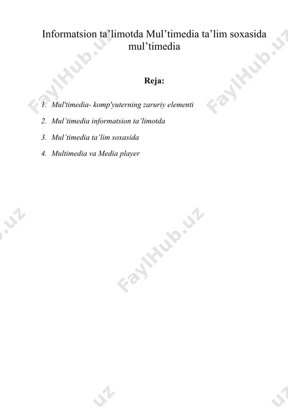 informatsion ta’limotda mul’timedia ta’lim soxasida mul’timedia — DOC