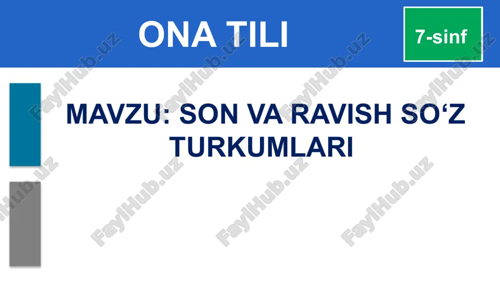 ona tili mavzu: son va ravishso‘z turkumlari — PPTX