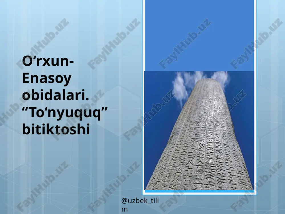 o‘rxun-enasoyobidalari.“to‘nyuquq”bitiktoshi — PPTX