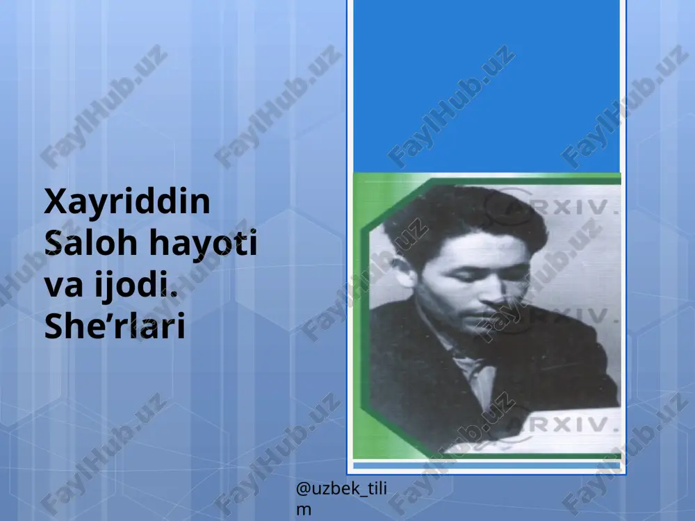 xayriddin saloh hayoti va ijodi: she’rlari — PPTX