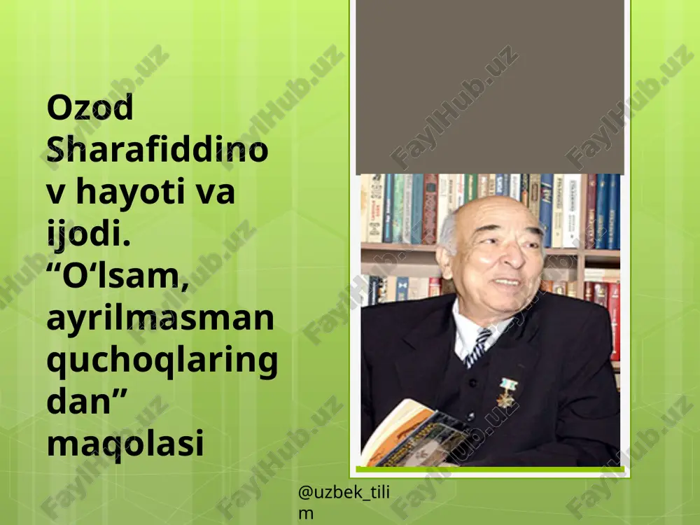 “o‘lsam, ayrilmasman quchoqlaringdan” maqolasi — PPTX