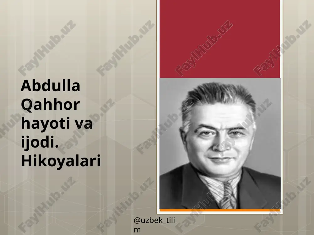 abdulla qahhor hayot va ijodi. hikoyalari — PPTX