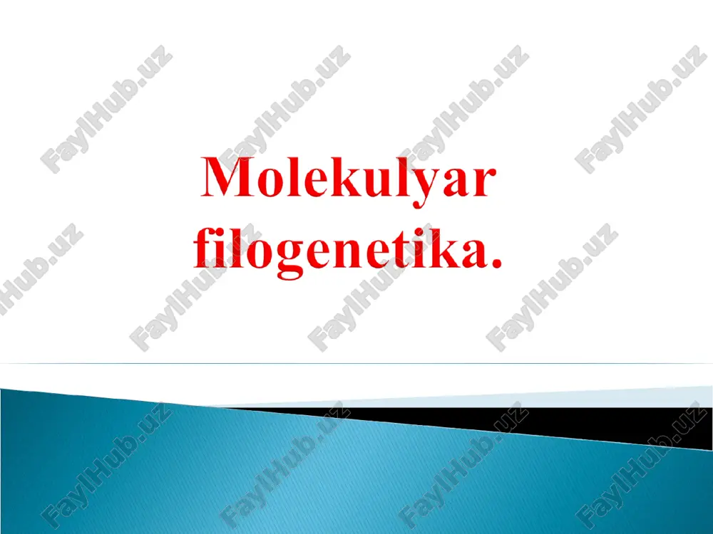molekulyar filogenetika — PPT