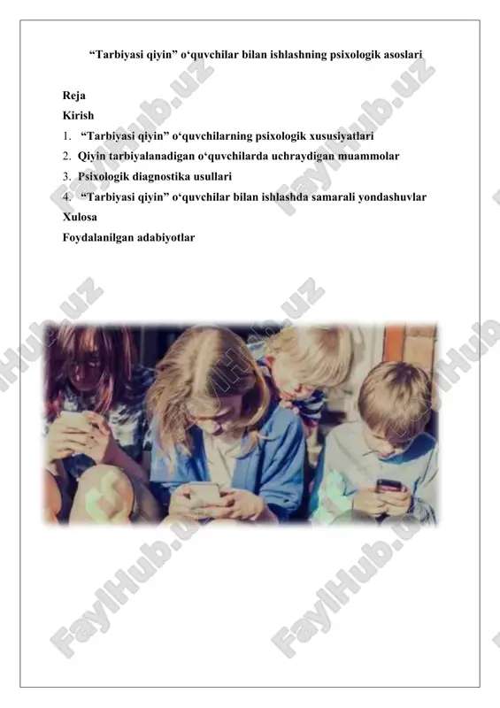 “tarbiyasi qiyin” o‘quvchilar bilan ishlashning psixologik asoslari. — DOCX