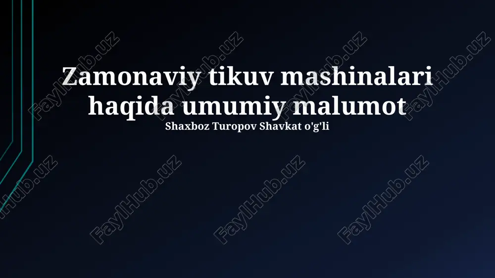 zamonaviy tikuv mashinalari — PPTX