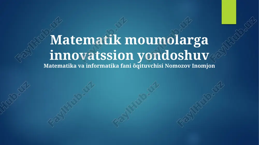 matematik moumolarga innovatsion yondoshuv — PPTX