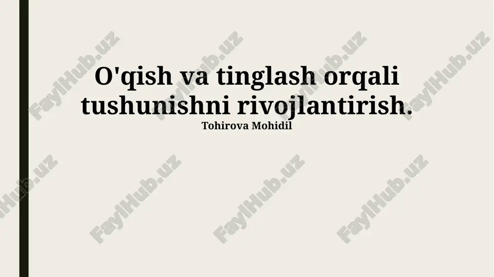 o'qish va tinglash orqali tushunishni rivojlantirish — PPTX