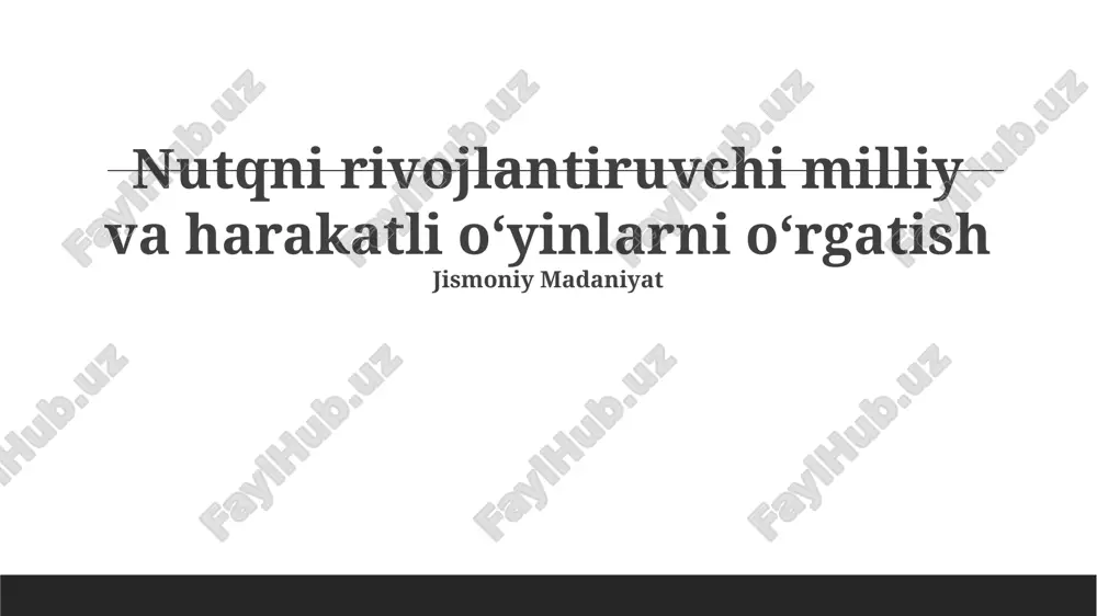 nutqni rivojlantiruvchi milliy va harakatli oʻyinlarni oʻrgatish — PPTX