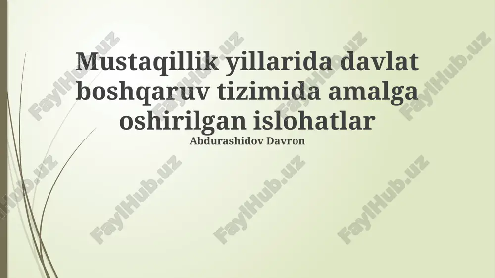 mustaqillik yillarida davlat boshqaruvi tizimidagi islohatlar — PPTX