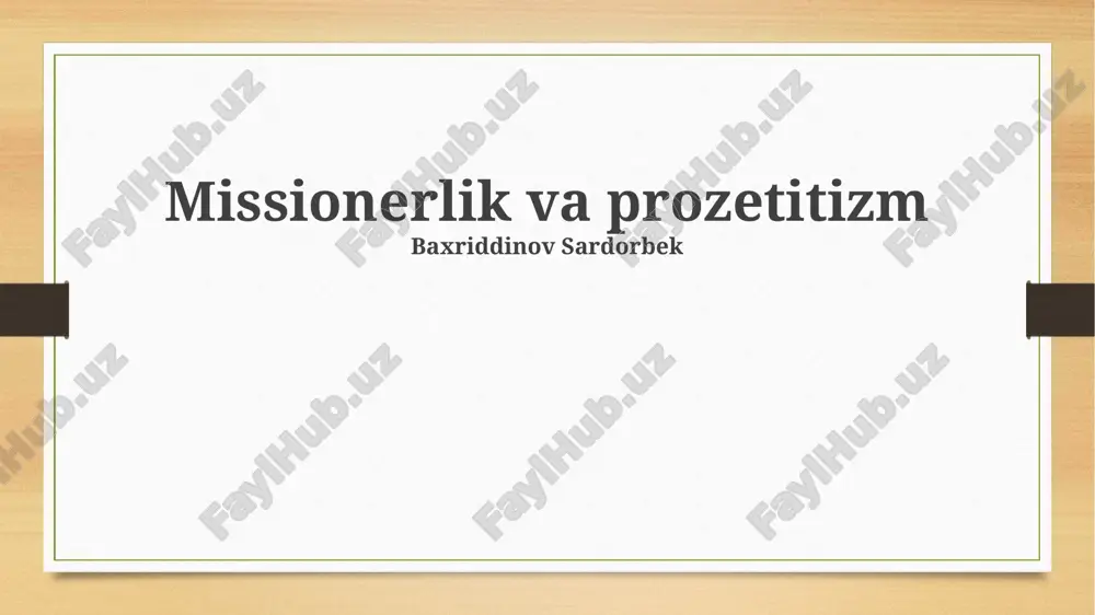 missionerlik va prozelitizm — PPTX