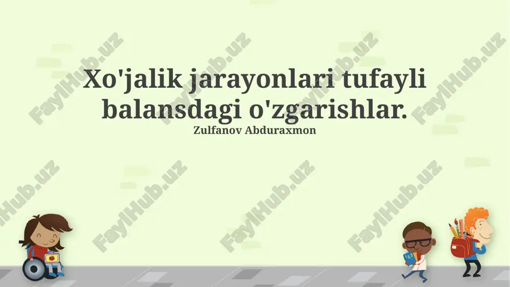 balansdagi o'zgarishlar — PPTX