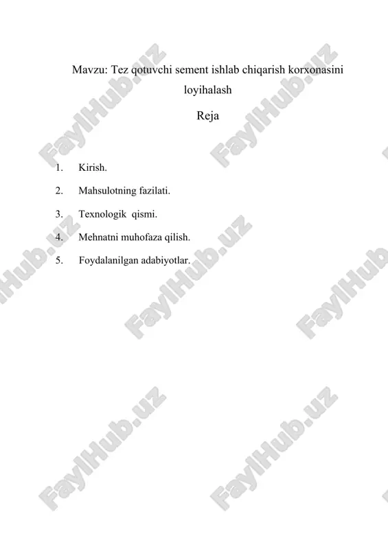 tez qotuvchi sement ishlab chiqarish korxonasini loyihalash — DOCX