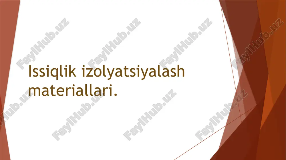 issiqlik izolyatsiyalash materiallari — PPTX