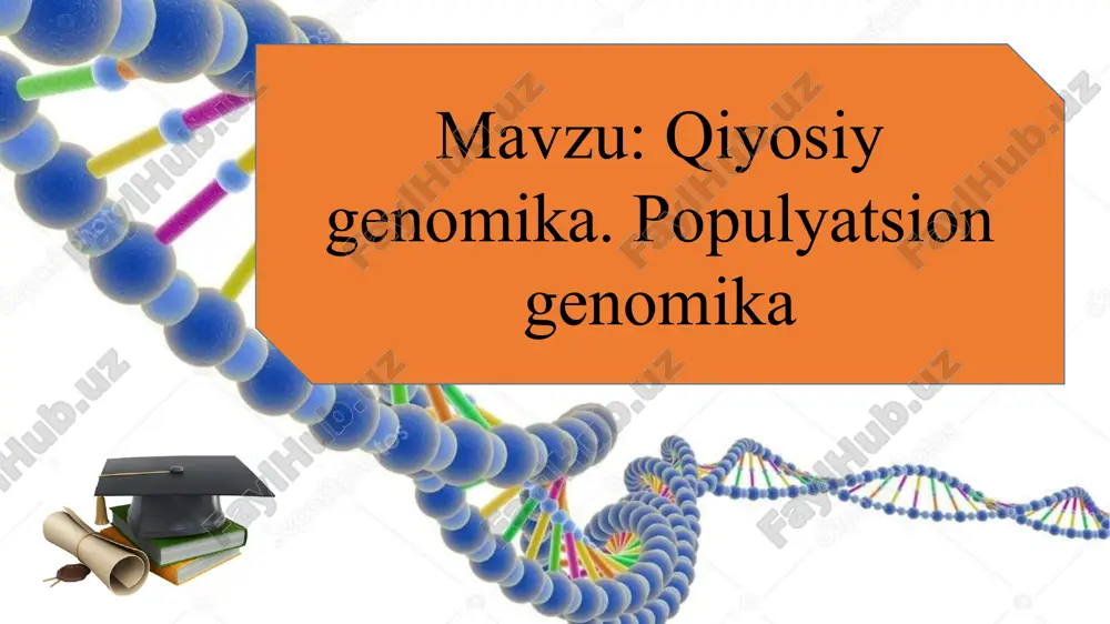 qiyosiy genomika va populyatsion genomika — PPTX
