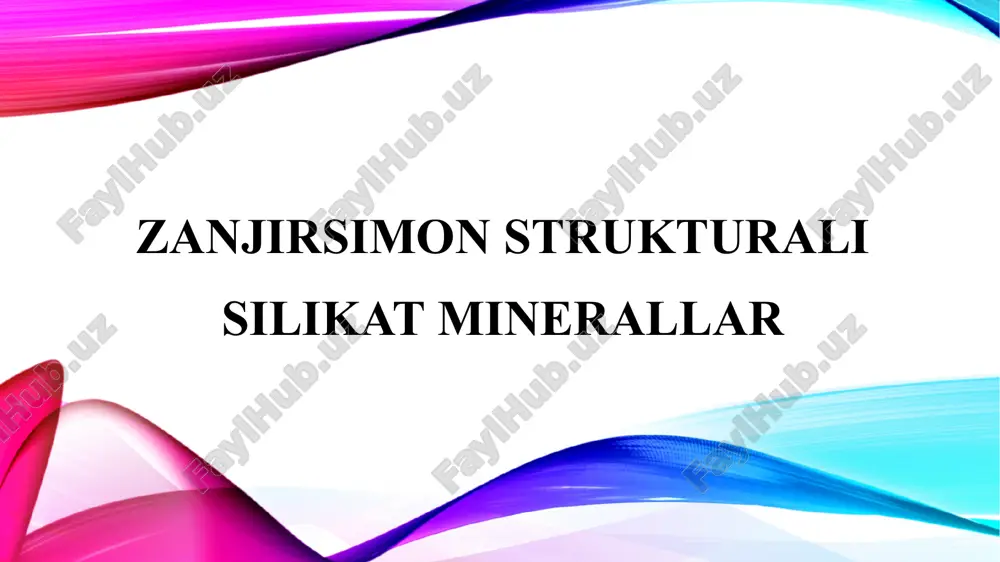 zanjirsimon strukturali silikat minerallar — PPTX