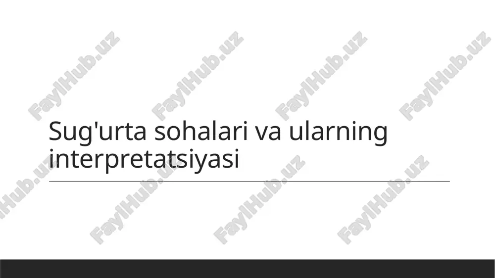 sug'urtasohalarivaularninginterpretatsiyasi — PPTX