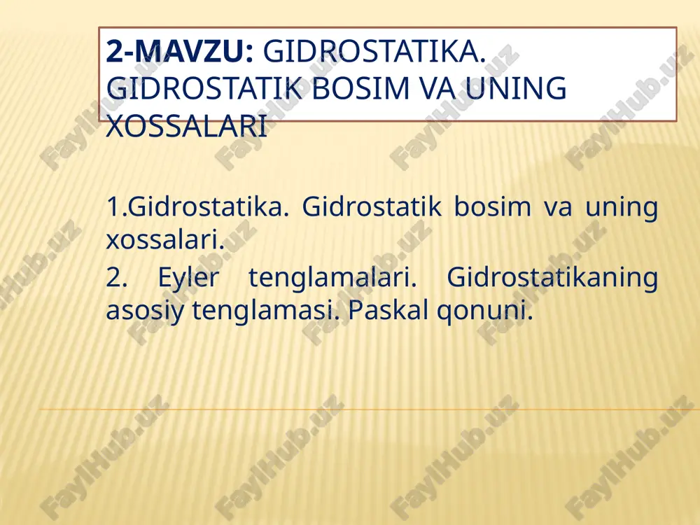 gidrostatika. gidrostatik bosim va uning xossalari — PPTX