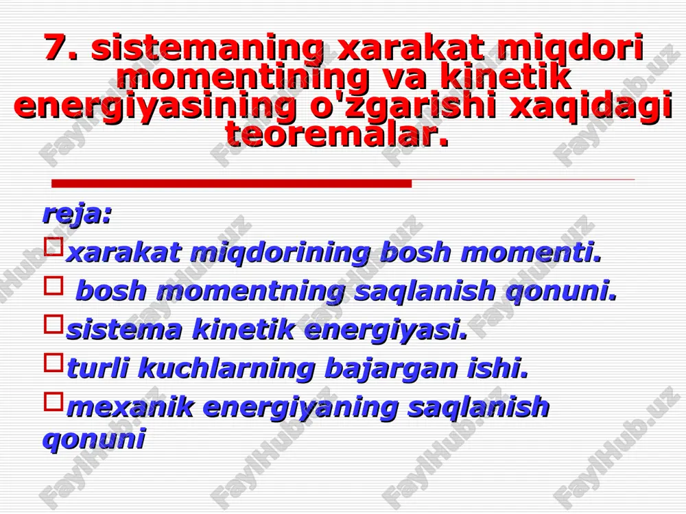 sistemadagi xarakat miqdorining vakinetik energiyasining o'zgarishi haqida teoremalar — PPT