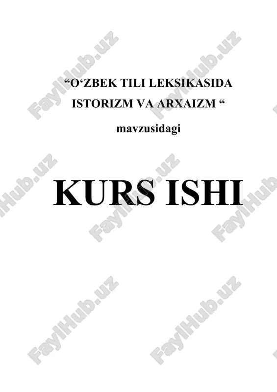 o‘zbek tili leksikasida istorizm va arxaizm — DOCX