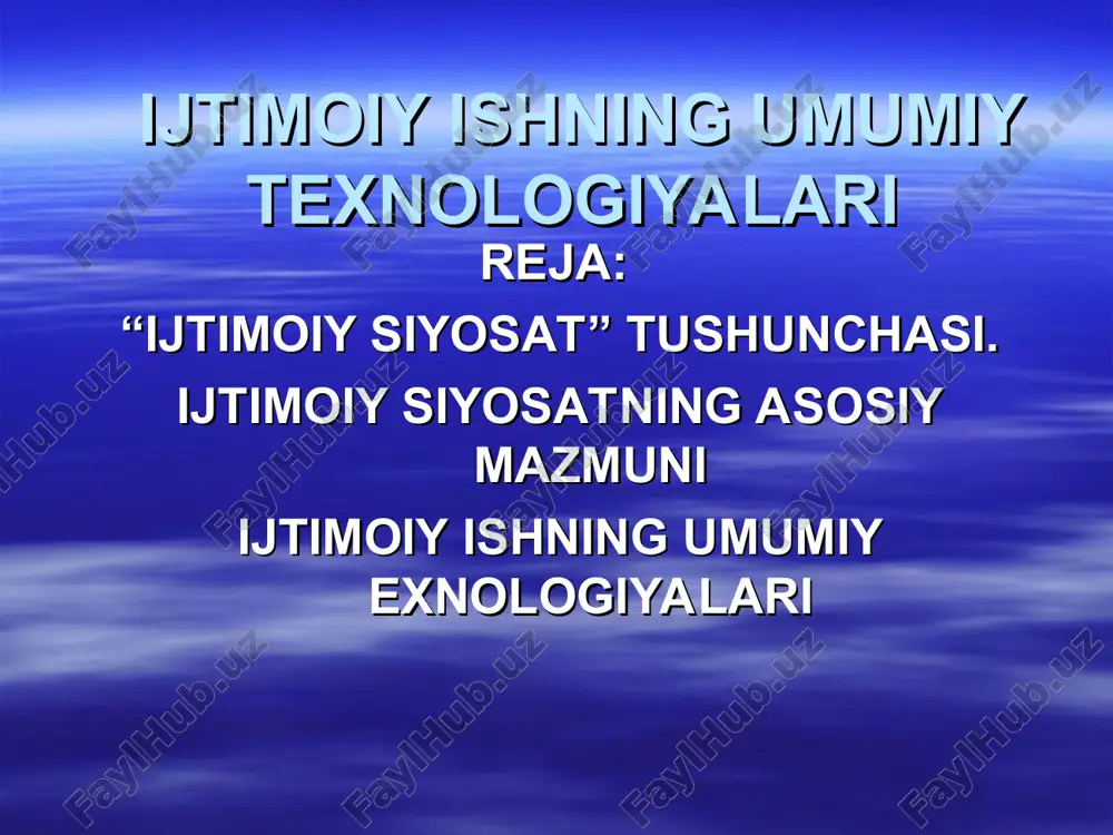 ijtimoiy ishning umumiy texnologiyalari — PPT