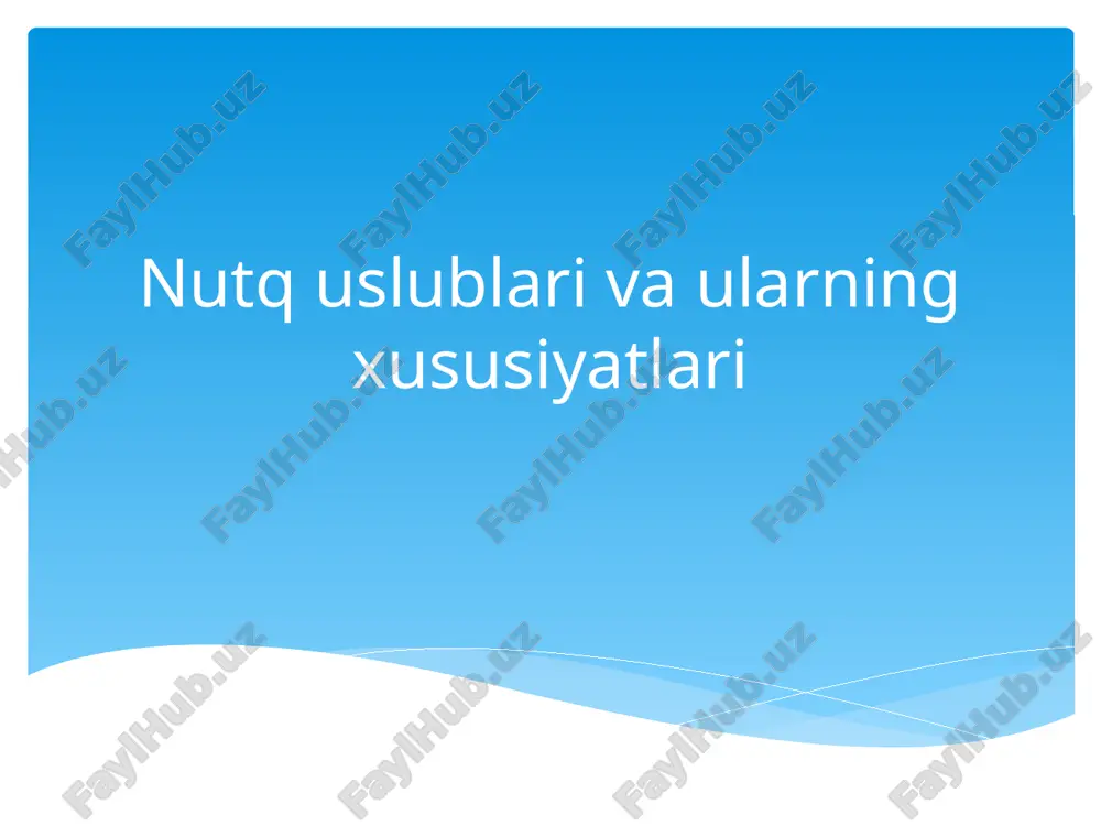 nutq uslubi larining xususiyatlari — PPTX