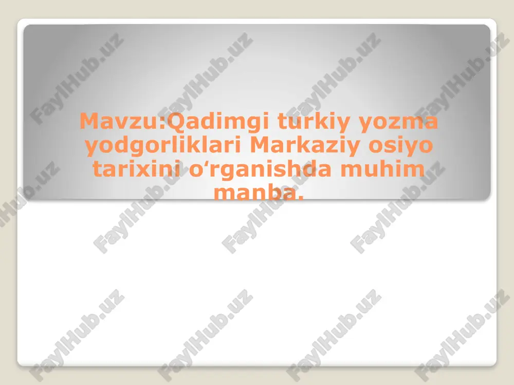 qadimgi turkiy-run yozuvi yodgorliklari — PPTX
