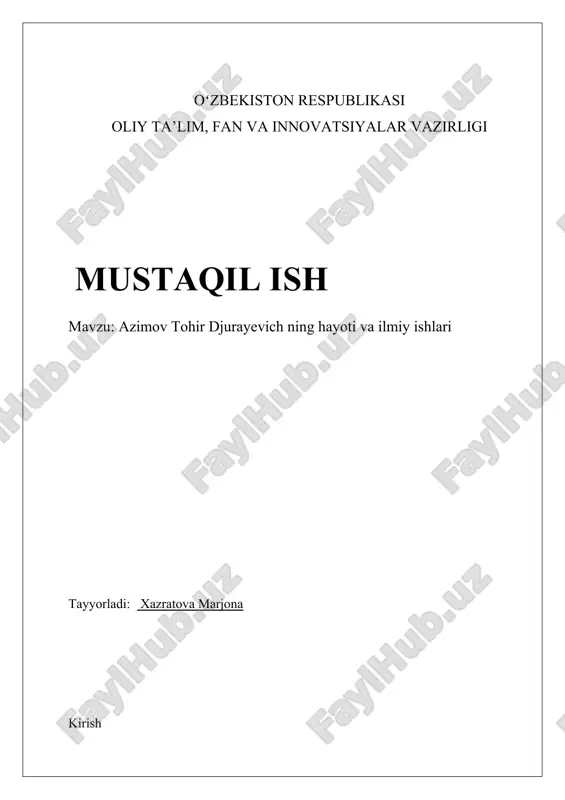 azimov tohir djurayevichning hayoti va ilmiy ishlari — DOCX