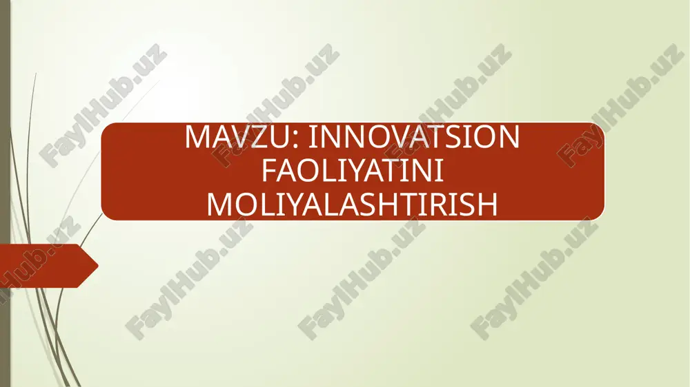 innovatsion loyixalar va moliyalashtirish — PPTX