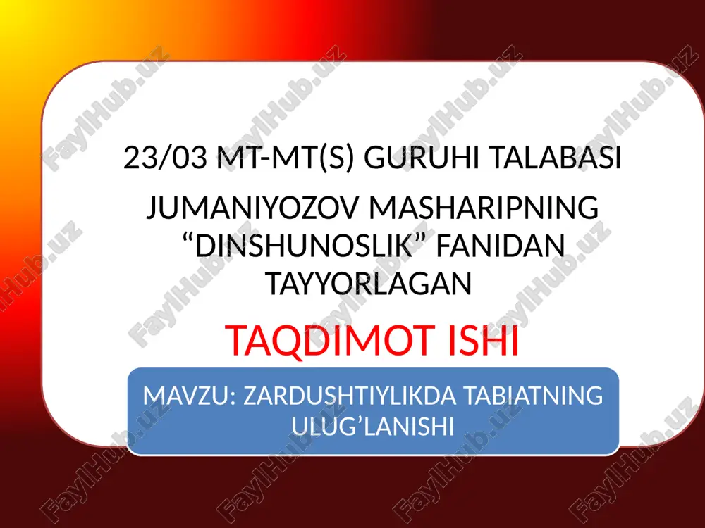 zardusht sepitoma va uning diniy rivoyatlari — PPTX