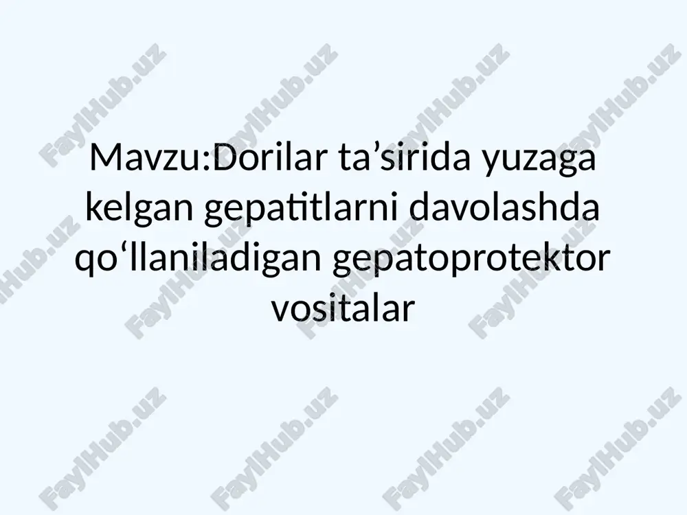 gepatoprotektor vositalar — PPTX