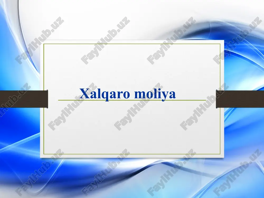 xalqaro moliya — PPTX
