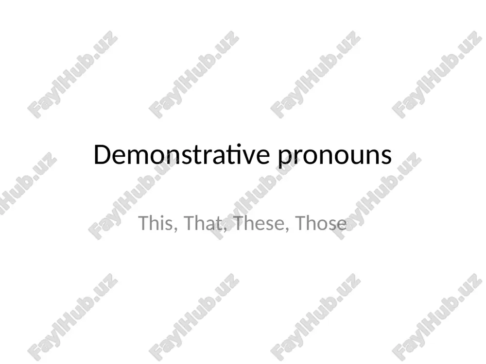 demonstrative pronouns (slayd, 18 bet) — PPTX
