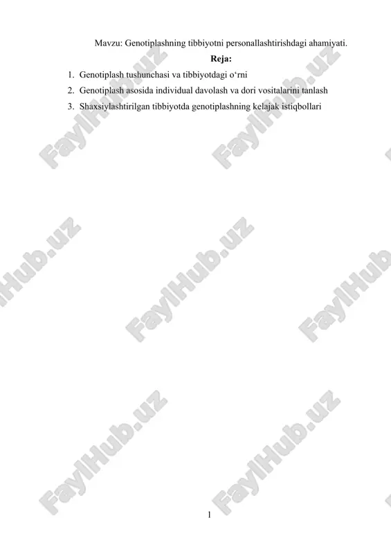 genotiplashning tibbiyotni personalizatsiyalashdagi ahamiyati — DOCX
