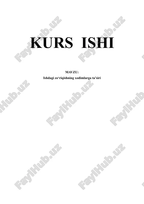 kurs ishi "ishdagi zo‘riqishning xodimlarga ta’siri" — DOCX