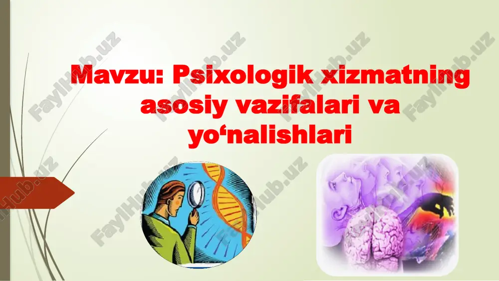 psixologik xizmatning asosiy vazifalari va yo‘nalishlari — PPTX