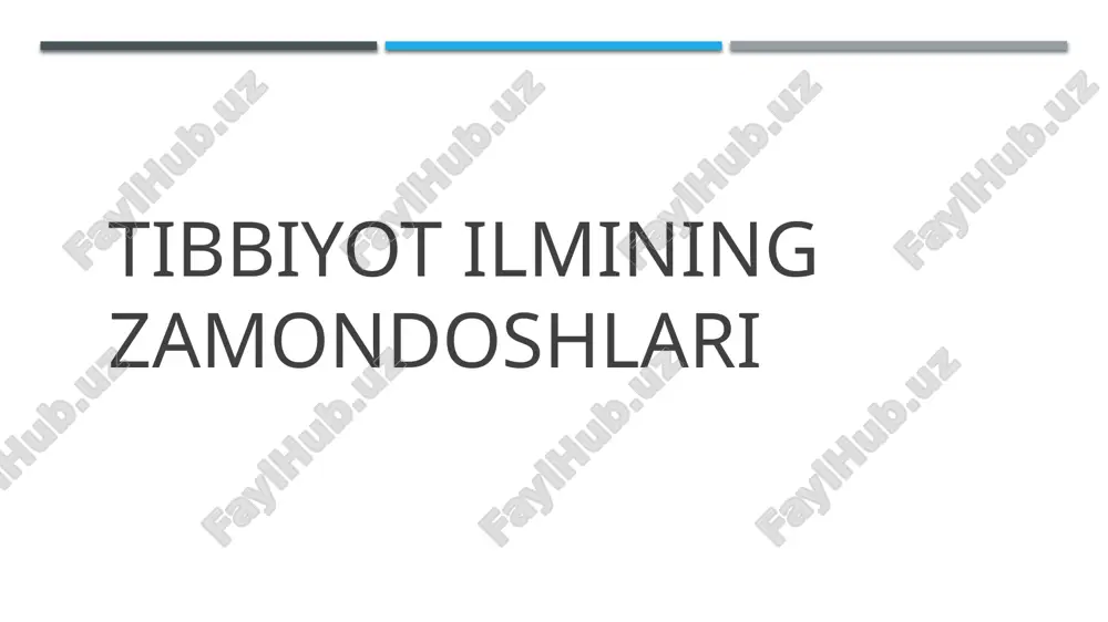 tibbiyot ilmining zamondoshlari — PPTX