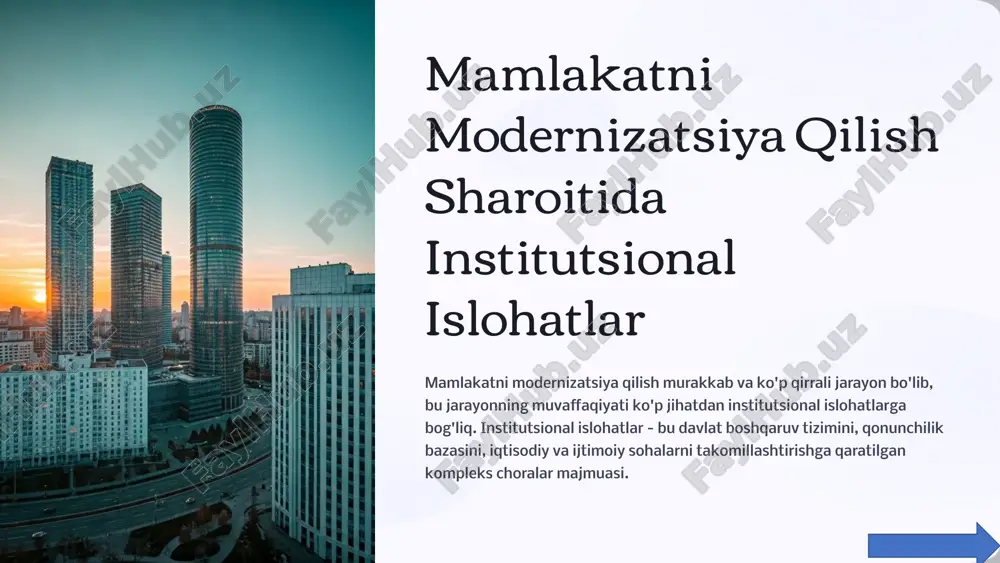 mamlakatni modernizatsiya qilish sharoitida institutsional islohatlar — PPTX