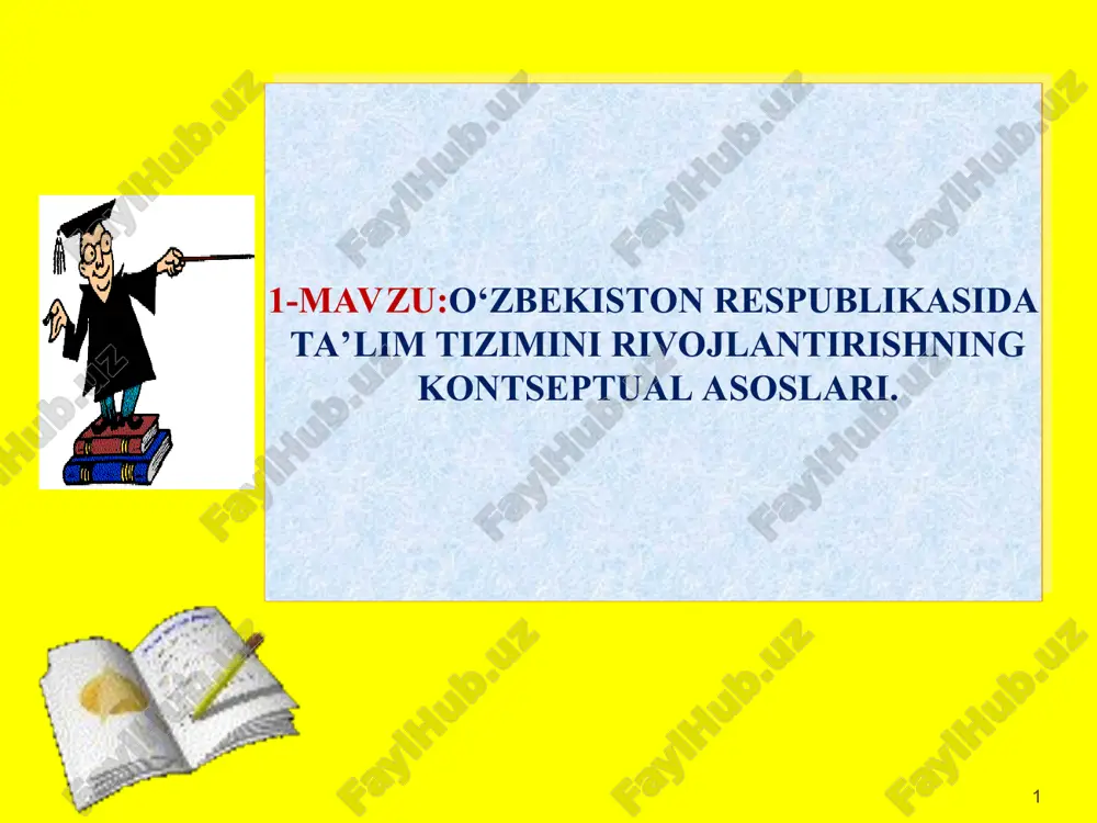 o‘zbekiston respublikasida ta’lim tizimini rivojlantirishning kontseptual asoslari — PPT