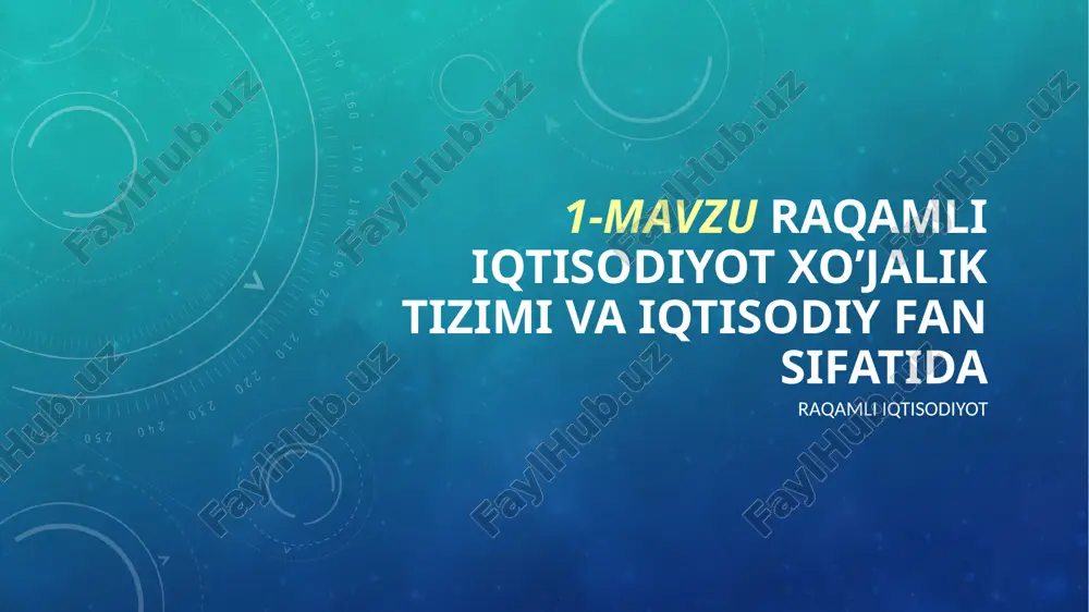 raqamli iqtisodiyot tizimi — PPTX