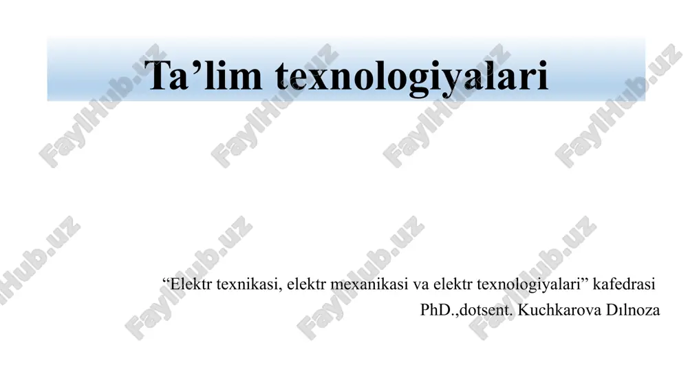 ta’lim texnologiyalari — PPTX
