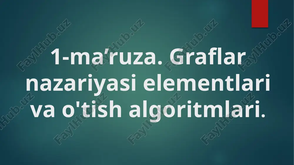 graf teoriyasi elementlari — PPTX